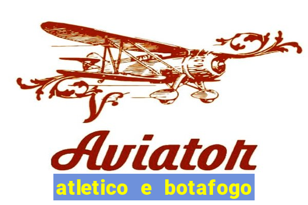 atletico e botafogo ao vivo radio